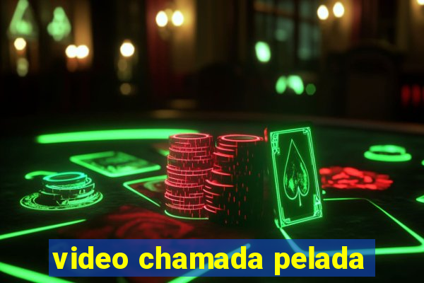 video chamada pelada