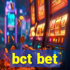 bct bet