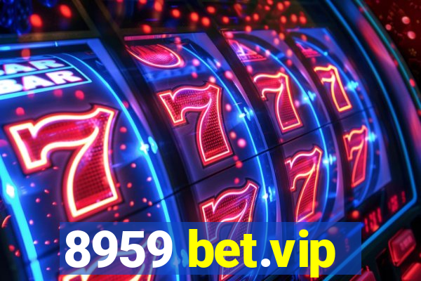 8959 bet.vip