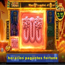 horarios pagantes fortune