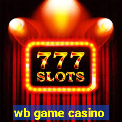 wb game casino