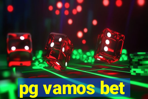 pg vamos bet