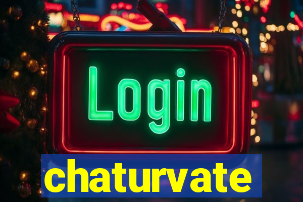 chaturvate