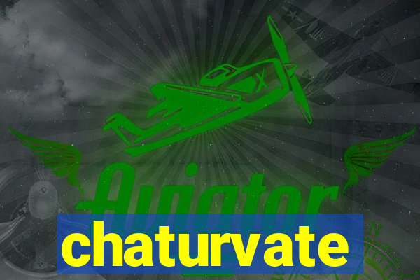 chaturvate