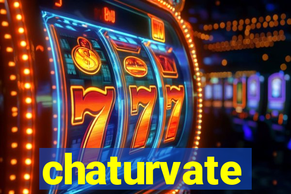 chaturvate