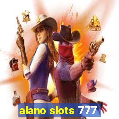 alano slots 777