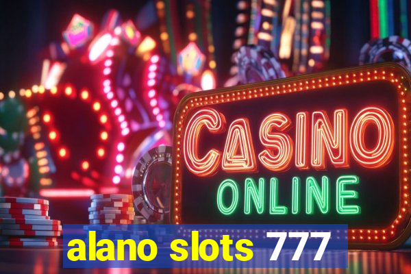 alano slots 777