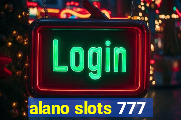 alano slots 777