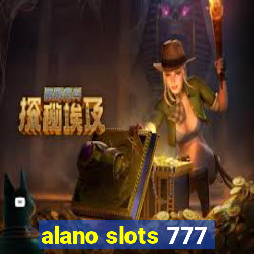 alano slots 777