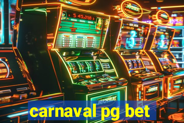 carnaval pg bet