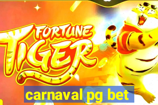 carnaval pg bet