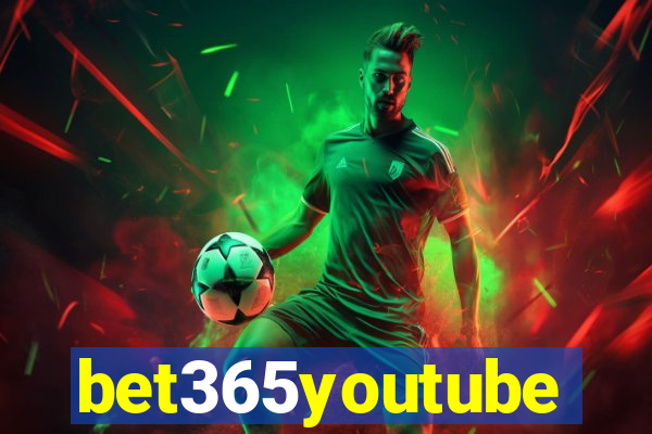 bet365youtube