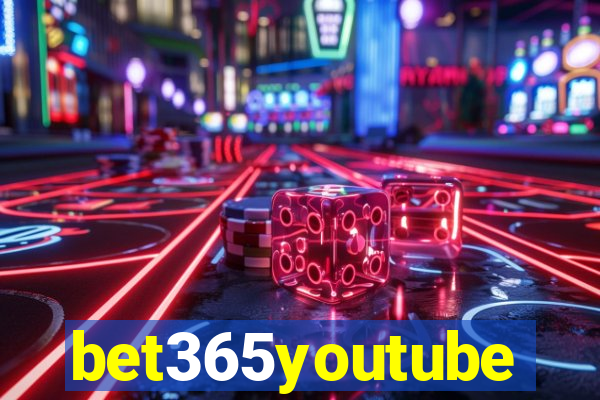 bet365youtube