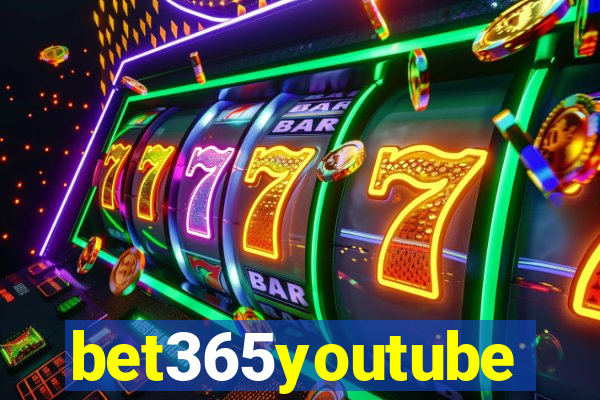 bet365youtube