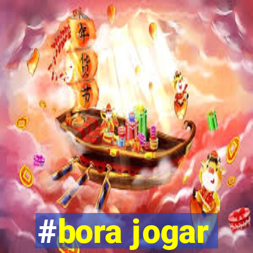 #bora jogar