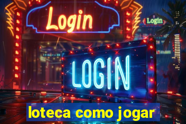 loteca como jogar