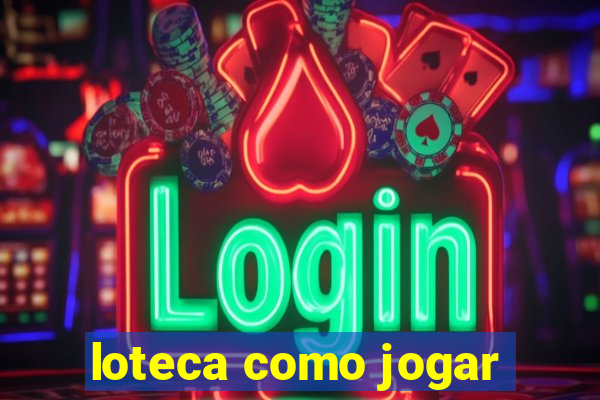 loteca como jogar