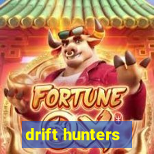 drift hunters