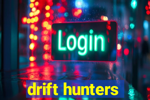 drift hunters