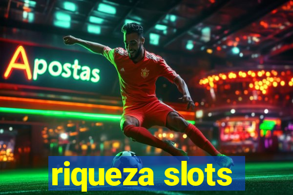 riqueza slots