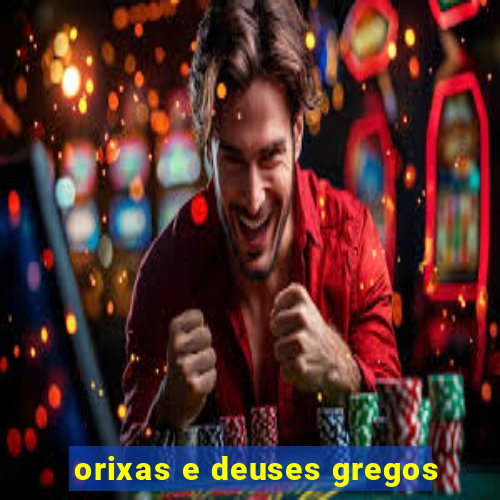 orixas e deuses gregos