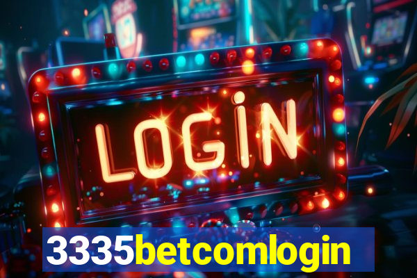 3335betcomlogin