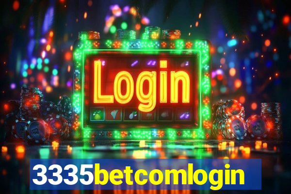 3335betcomlogin