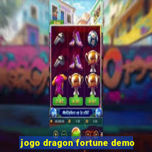 jogo dragon fortune demo