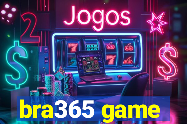 bra365 game