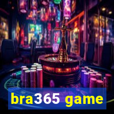 bra365 game