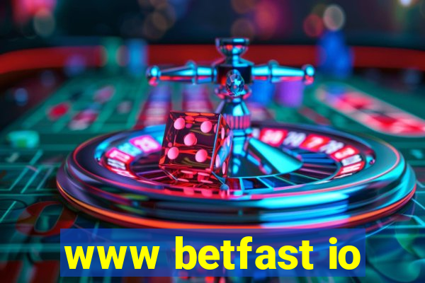 www betfast io