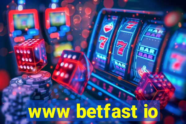 www betfast io