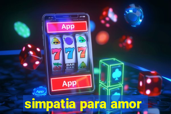 simpatia para amor