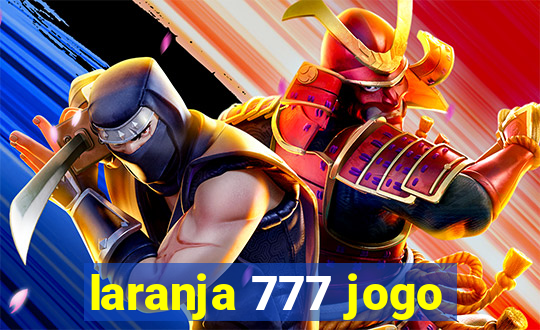 laranja 777 jogo