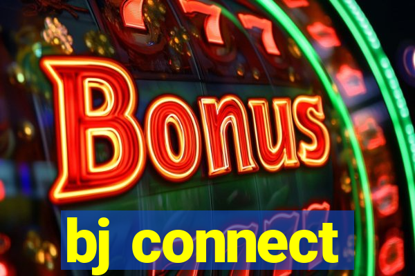 bj connect