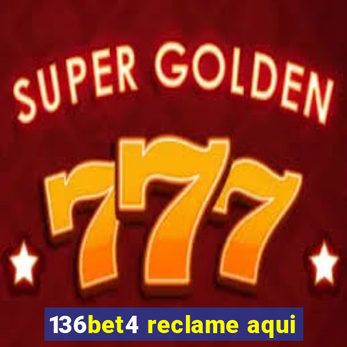 136bet4 reclame aqui