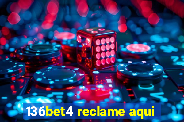 136bet4 reclame aqui