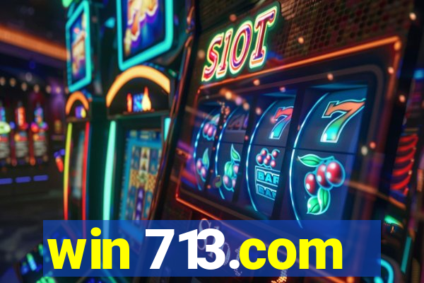 win 713.com