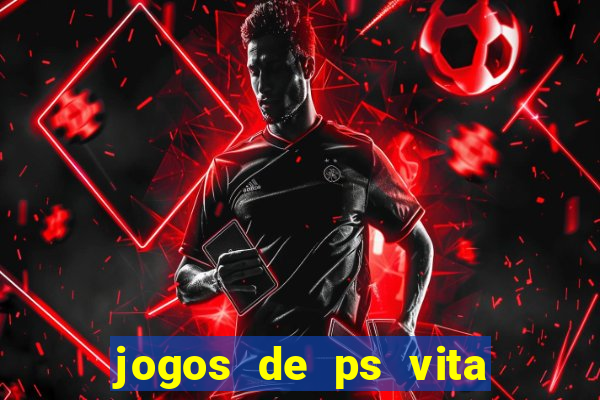 jogos de ps vita download pkg