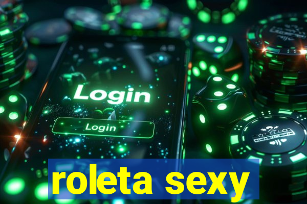 roleta sexy