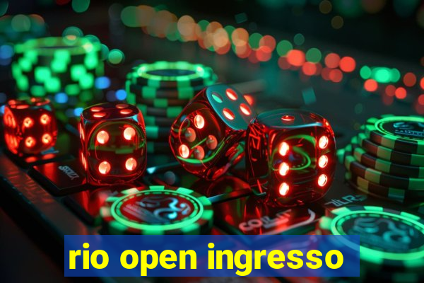 rio open ingresso