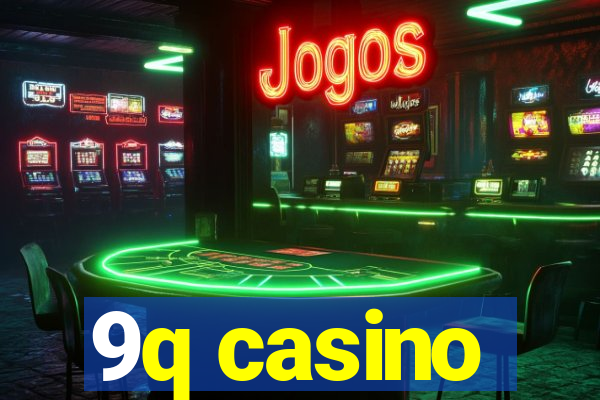 9q casino