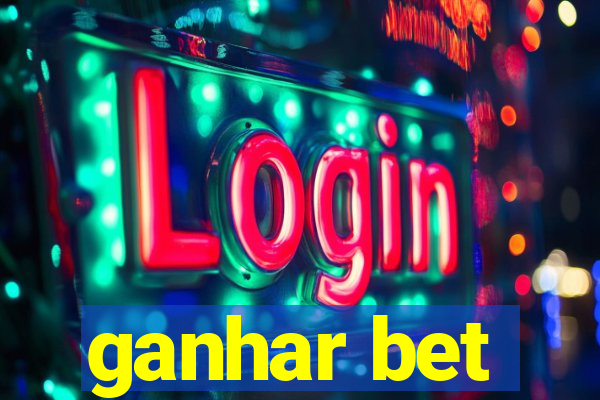 ganhar bet