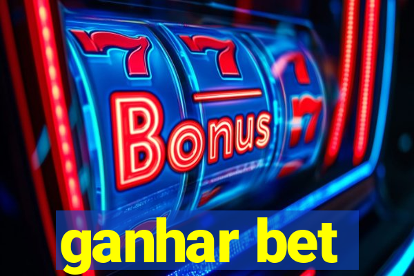 ganhar bet