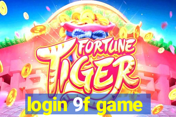 login 9f game