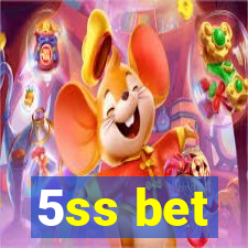 5ss bet