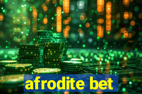 afrodite bet