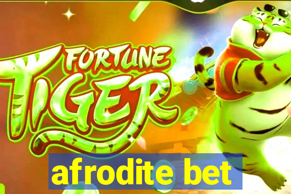 afrodite bet