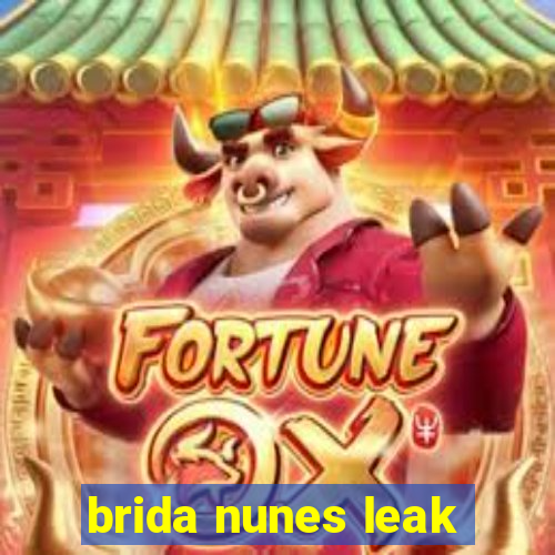 brida nunes leak