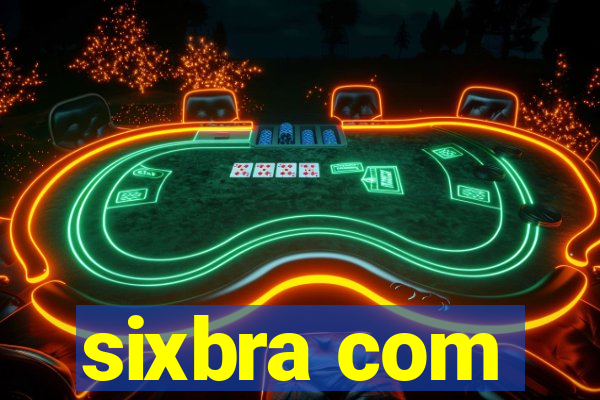 sixbra com